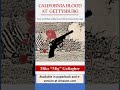 California Blood at Gettysburg: chap 7, big iron on his hip