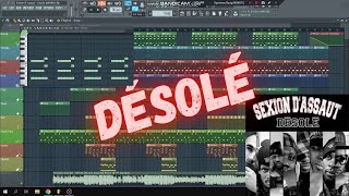 Sexion D'assaut - Désolé Instrumental [Remake On FL Studio]