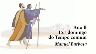 15.º Domingo do Tempo Comum - Ano B