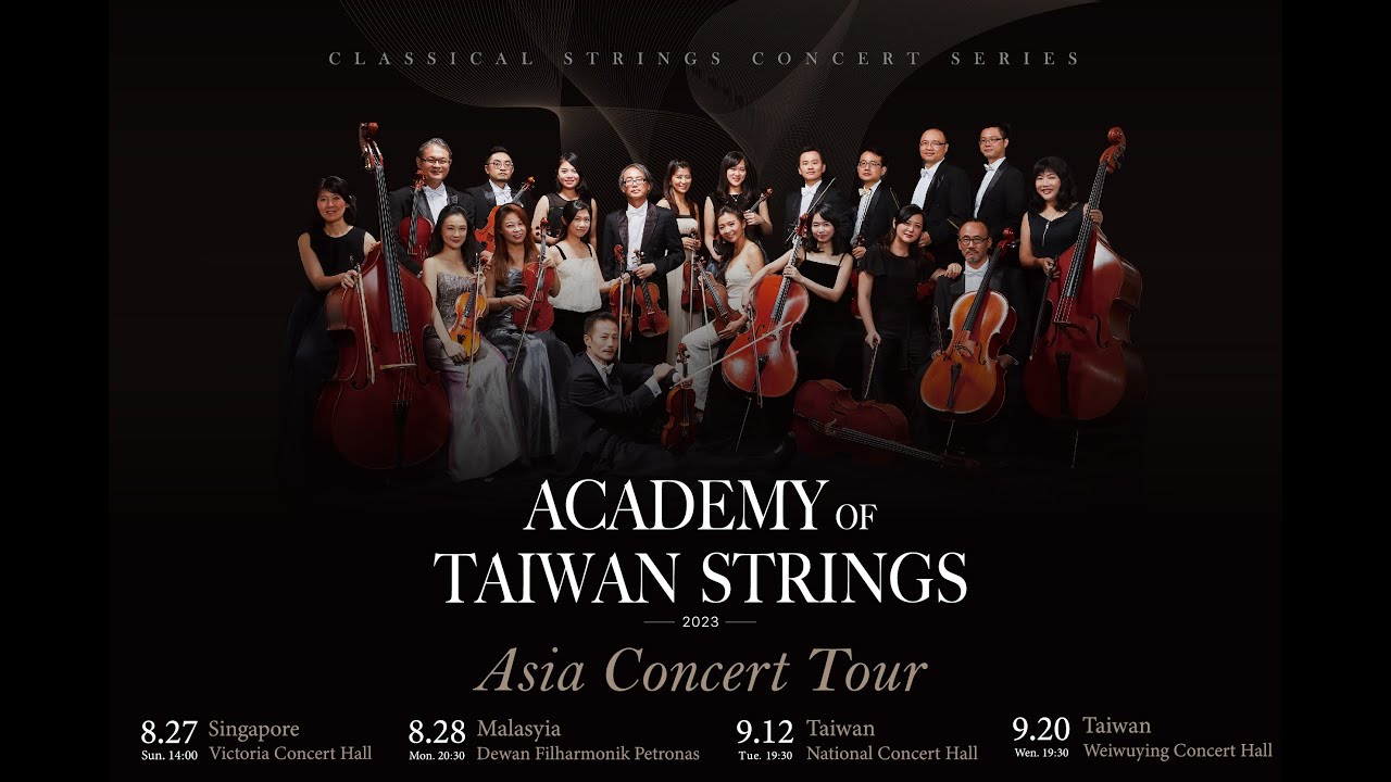 2023 Academy of Taiwan Strings - Asia Concert Tour, part 1 - YouTube