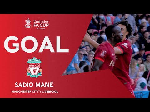 GOAL | Sadio Mané | Manchester City v Liverpool | Semi-Final | Emirates FA Cup 2021-22