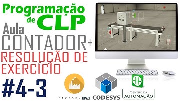 ✅ Programação de CLP - #4-3 AULA Contador + Resolução de Exercício - Usando Factory IO + CODESYS