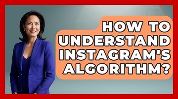How To Understand Instagram