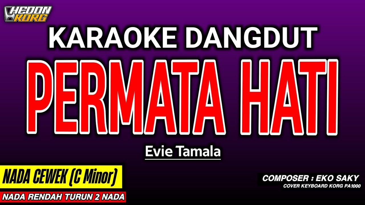 PERMATA HATI KARAOKE DANGDUT - EVIE TAMALA