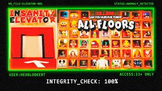The Insanity Elevator: Data Vault - Every Floor & Sector Recorded