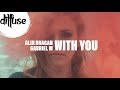 Alin dragan  gabriel m  with you diffuse