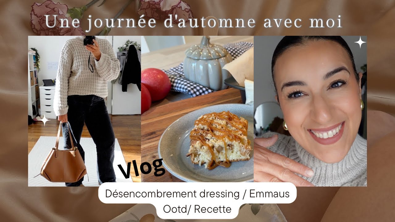 Vlog: Une journée d'automne avec moi : Désencombrement dressing/ Recette/ Ootd/ Shopping Emmaus 