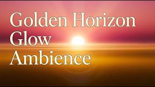 Sunrise Ambience #relax #calm #sunsetambience #focus #peace