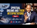 SPIRITUAL DREAMS & THEIR INTERPRETATIONS [Part 2] | Pastor Alph LUKAU | Monday 13 September 2021