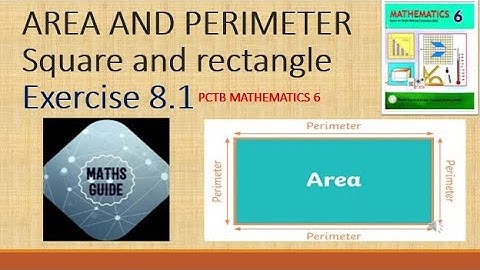 AREA AND PERIMETER| PCTB maths Exercise 8.1|square anad rectangle| length| Breadth|2-D shapes|