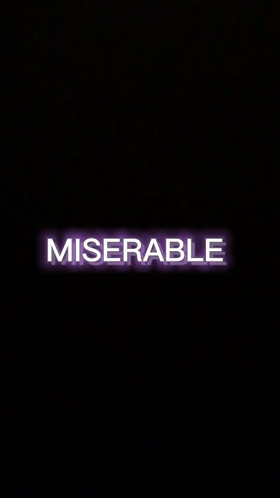 MISERABLE Meaning With An Example english ielts learn learning miserable-meaning-with-an-example-english-ielts-learn-learning