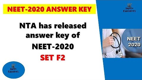 NEET Answer key SET F2, NEET 2020 final answer key released by NTA Paper set F2, NEET paper code F-2