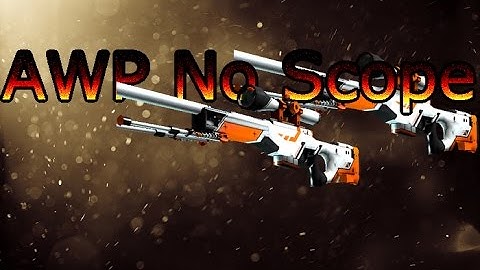 CS:GO | AWP No Scope Qkly style !
