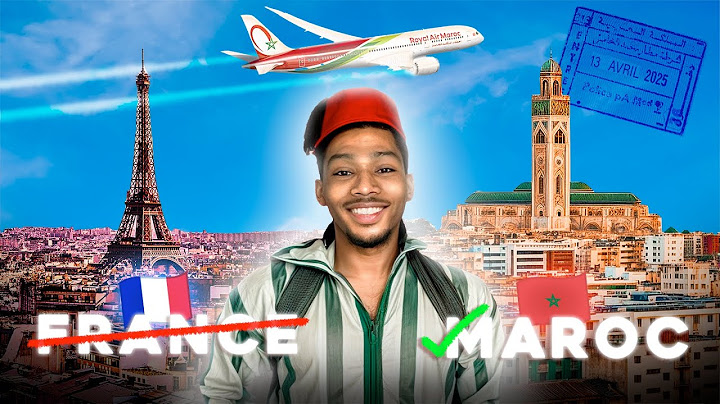 JE QUITTE LA FRANCE POUR LE MAROC 🇲🇦