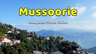 Mussoorie | Mussoorie Tourist Places | Mussoorie Tour Guide | Mussoorie Budget Trip