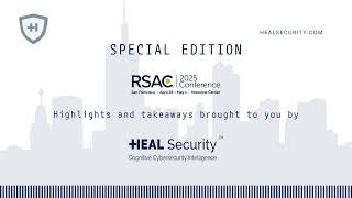 🎙️ Special Episode | RSA Conference 2025 Recap – Healthcare Cybersecurity Highlights 🚨