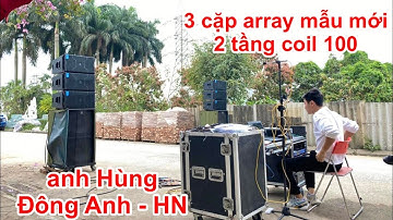 Nâng cấp dàn loa cho mùa cưới đầu năm , 3 Cặp Array 30 mẫu mới , a Hùng, Đông Anh. DVH Audio
