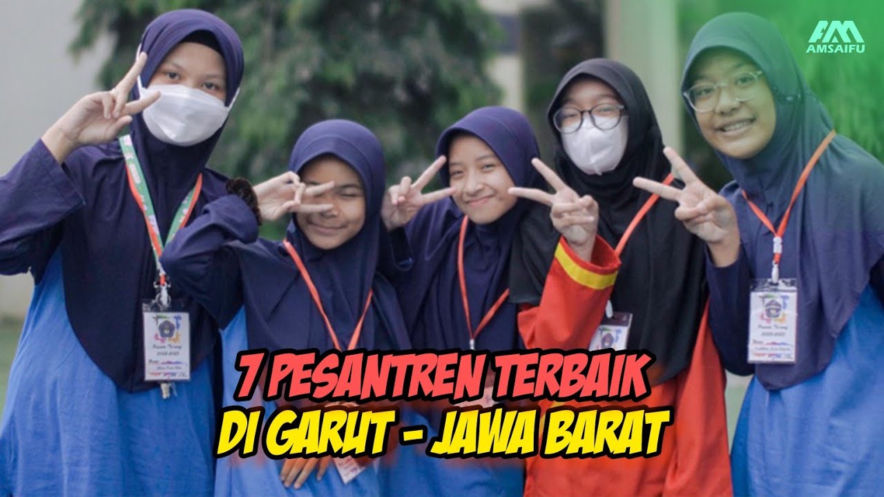 7 Pesantren Terbaik di Garut - Jawa Barat 2023❗
