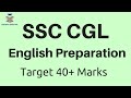 SSC CGL English Preparation - How to Score 40+ Marks in SSC CGL