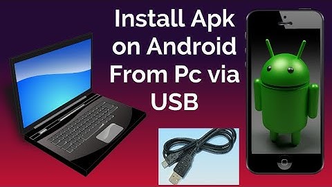 How to Install Apk on Android From Pc via USB