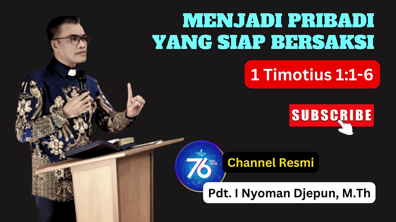Menjadi Pribadi Yang Melayani | 1 Timotius 1:1-6