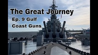 The Great Journey - Ep. 9: Gulf Coast Guns