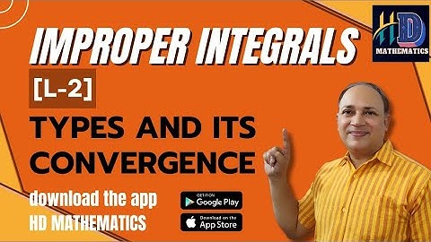 improper integrals Bsc  first semester integral calculus//IIT jam //csir net//upsc maths by  Hd sir