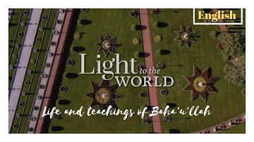 Light to the World  - Copyright Baha