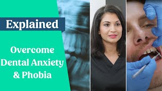 How To Overcome Dental Anxiety & Fear