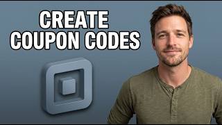 How to Create Coupon Codes For Square Website [2026 Guide]