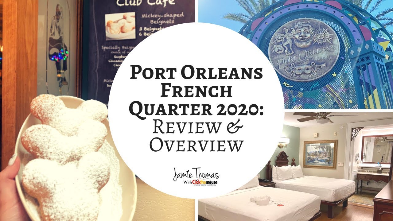 Disney's Port Orleans French Quarter 2020 Overview, Review, and Tips