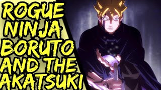 Rogue Ninja Boruto And The Akatsuki | The New Dawn A Naruto/Boruto Story Part 26 screenshot 3