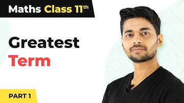 Maths Class 11 | Greatest Term in Binomial- Part 1