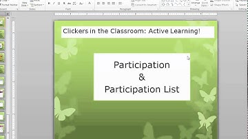 Clickers in the Classroom - Part 3: Participation & Participation List