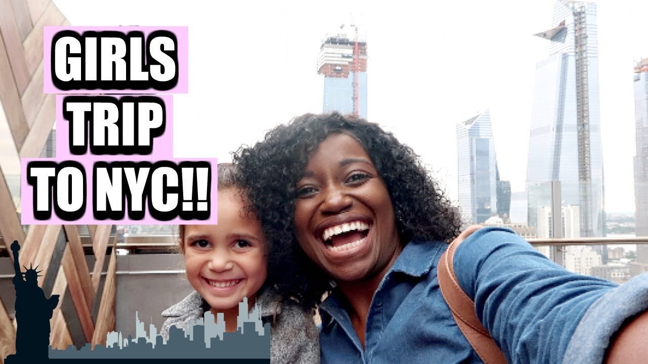 GIRLS TRIP TO NEW YORK CITY!! YouTube