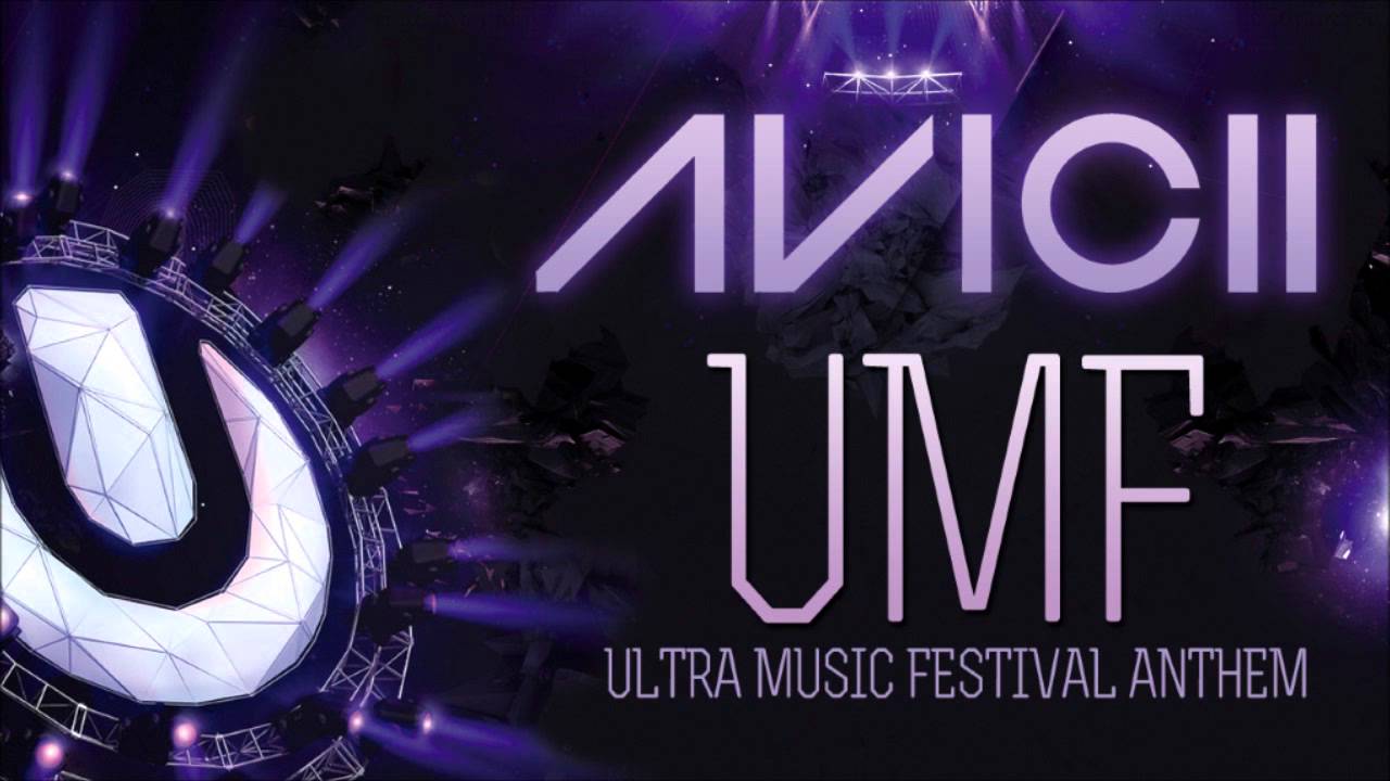 Avicii - UMF (Ultra Music Festival Anthem)