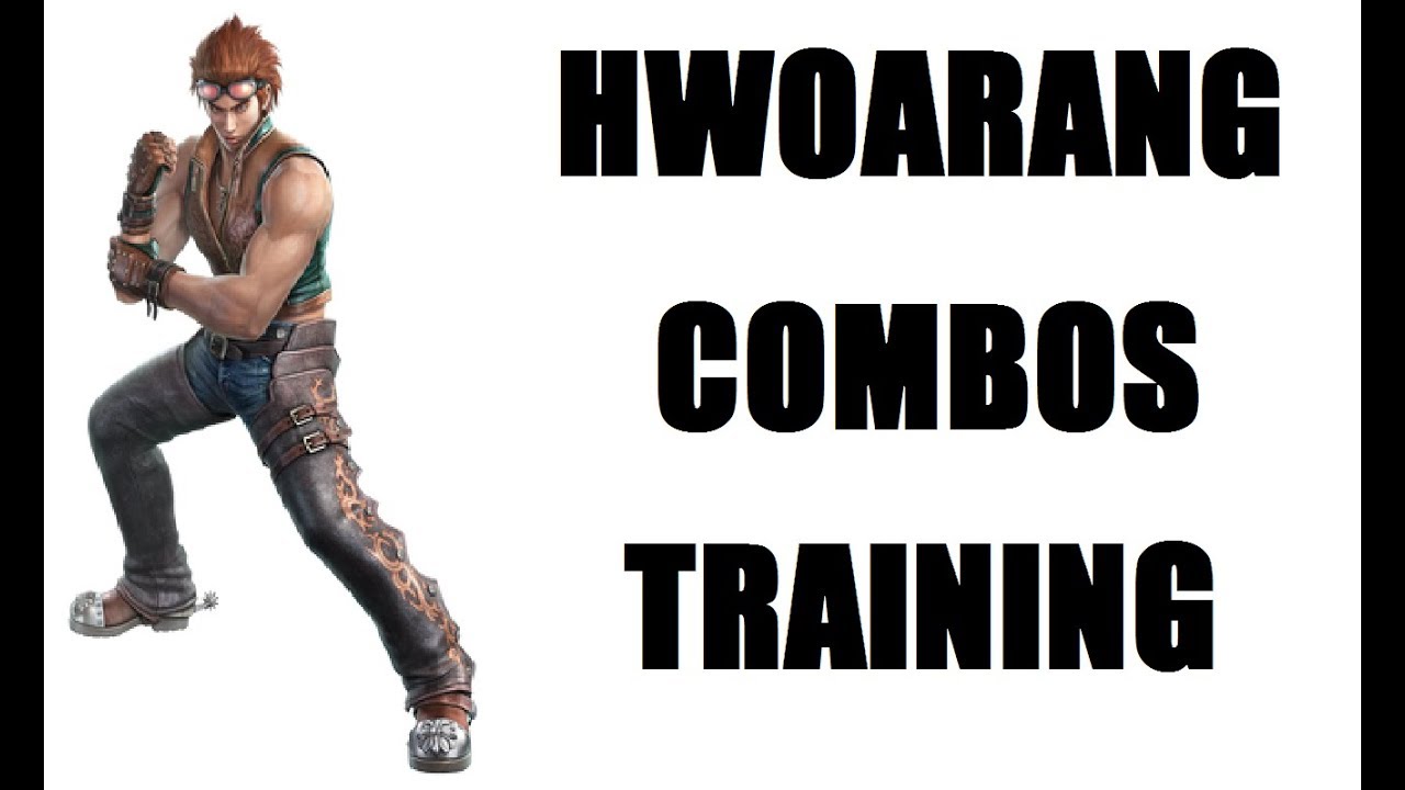 Hwoarang Combos Tekken 7 Training Tutorial Hwoarang Tekken 7 Combos Training YouTube