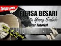 (Gitar Tutorial) FIERSA BESARI - Waktu Yang Salah (Tanpa Jeda)|Mudah & Cepat dimengerti untuk pemula