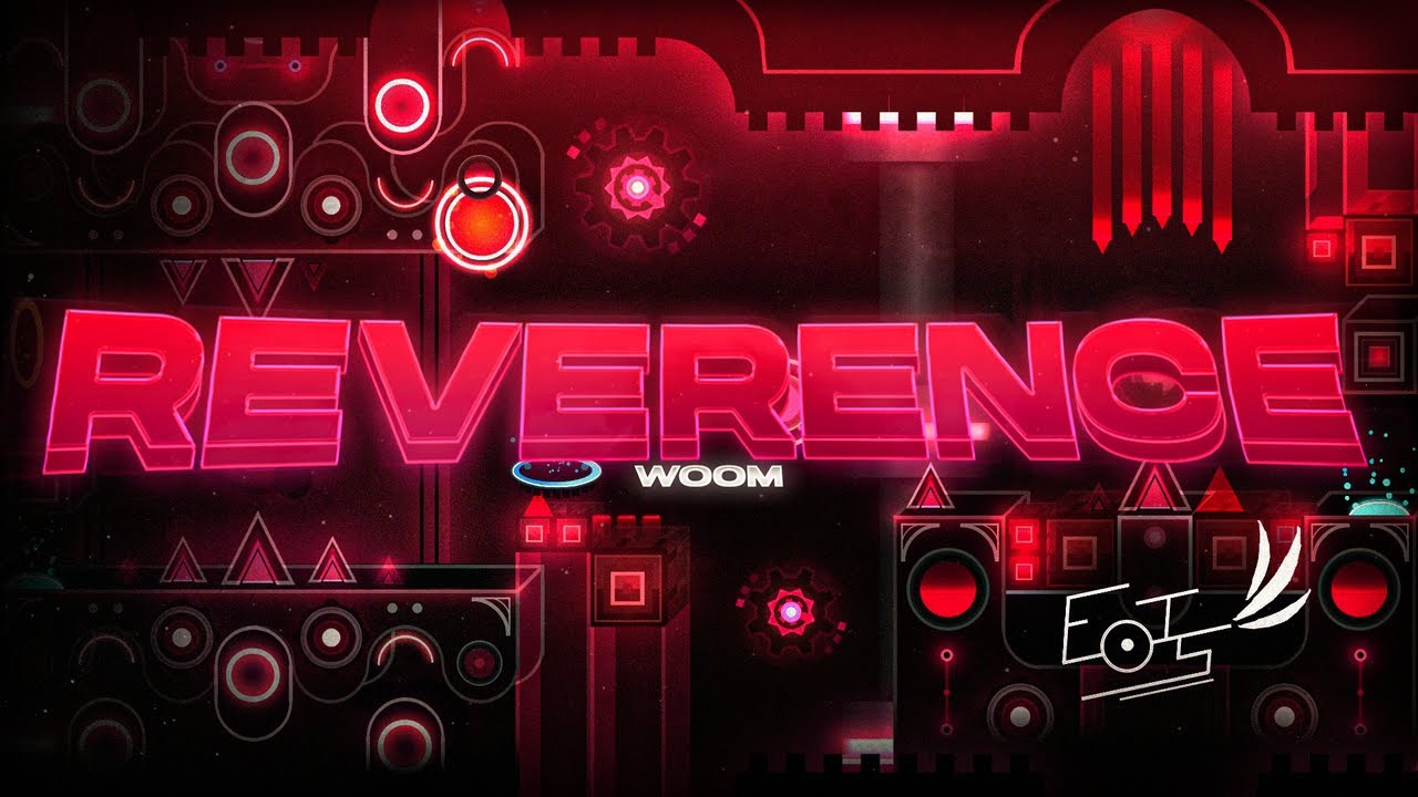 Reverence by Woom [EXTREME DEMON] (180FPS) | GD 2.1