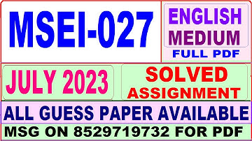 MSEI 027 solved assignment 2023 / msei 027 solved assignment july 2023/ ignou mscis msei 027 2023-24