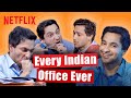 Theharshbeniwal ke office syappe  every indian job ever  netflix india