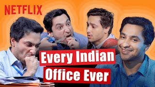 @TheHarshBeniwal Ke Office Syappe | Every Indian Job Ever | Netflix India