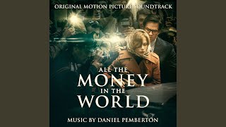How Much Would You Pay? (From "All the Money in the World" Soundtrack)