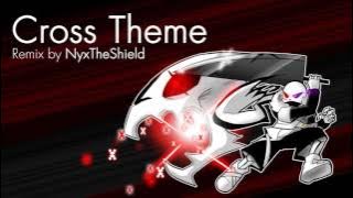 Underverse - Cross Theme [Remix by NyxTheShield]