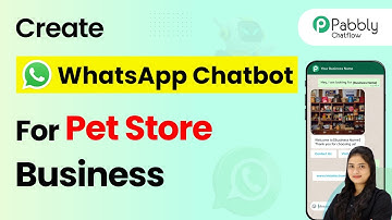 How to Build a WhatsApp Chatbot for a Pet Store Business