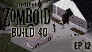 PROJECT ZOMBOID | Flat Tire | Ep 12 | Project Zomboid!