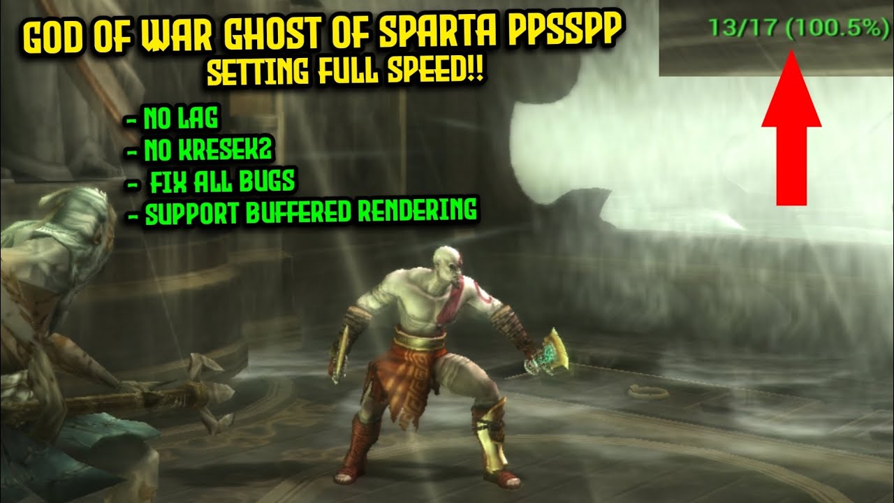 Setting Game God Of War Ghost Of Sparta PPSSPP Android Full Speed 60fps
