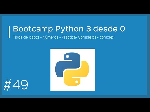 Bootcamp Python 3 - Tipos de datos - Números - Práctica - complex