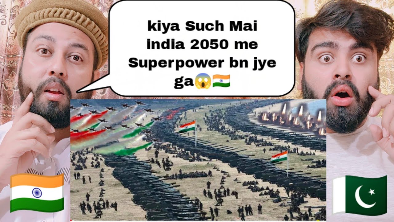 India Next Superpower | 8 Reasons Why India Will Rule The World In 2050 ...