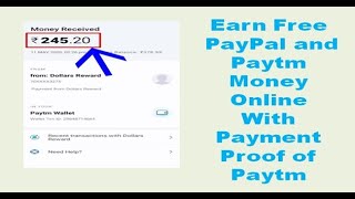Earn Free PayPal and Paytm Money Online With Payment Proof of Paytm in Dollars Reward Website screenshot 5
